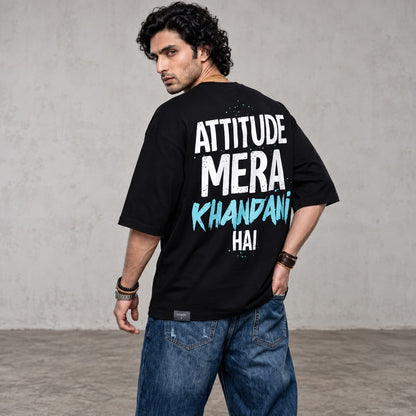 Attitude Mera Khandani Hai – Oversized Graphic T-Shirt